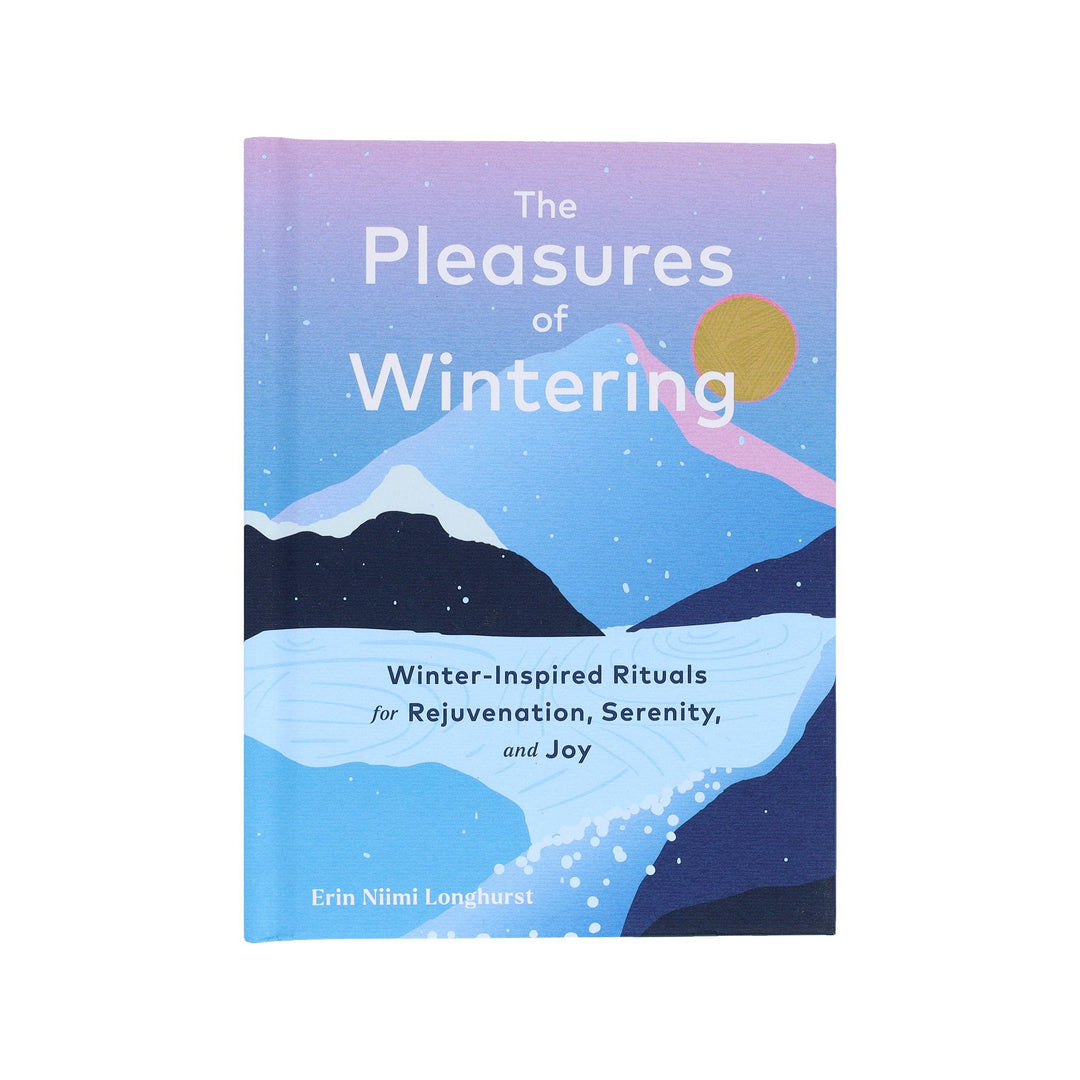 Pleasures of Wintering