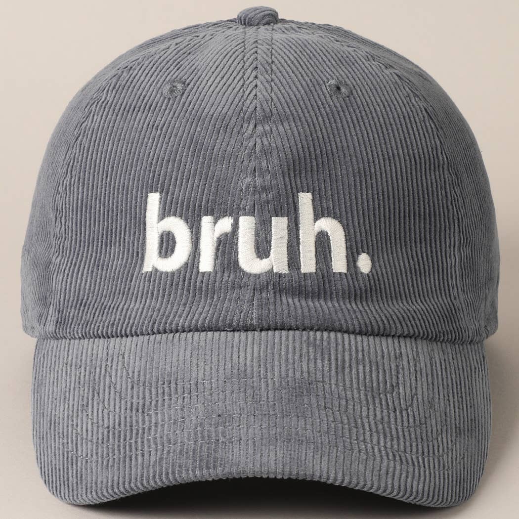 Bruh. Embroidered Corduroy Cap Blue Grey
