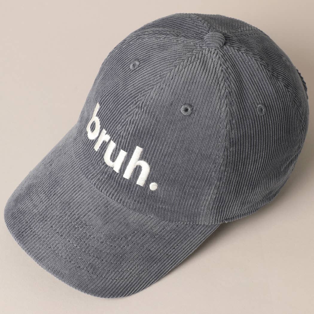 Bruh. Embroidered Corduroy Cap Blue Grey