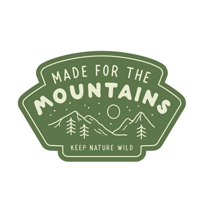 Made for the Mountains Sticker