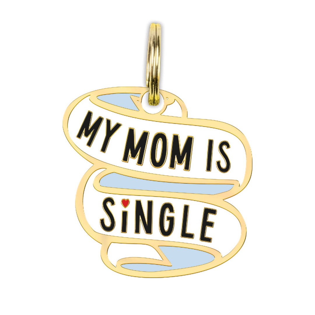 My Mom Is Single Collar Charm